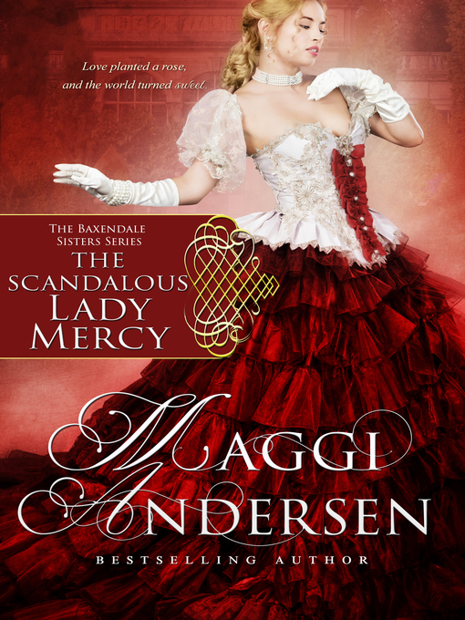 Title details for The Scandalous Lady Mercy by Maggi Andersen - Available
